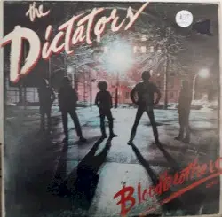 Bloodbrothers by The Dictators