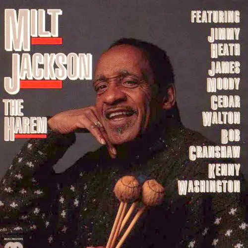 The Harem by Milt Jackson Featuring Jimmy Heath, James Moody, Cedar Walton, Bob Cranshaw, Kenny Washington