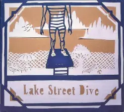 Lake Street Dive by Lake Street Dive