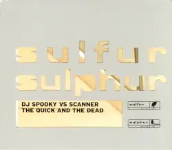 The Quick and the Dead by DJ Spooky vs. Scanner