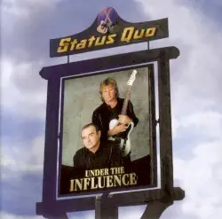 Under the Influence by Status Quo