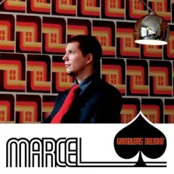 Gamblers' Delight by Marcel