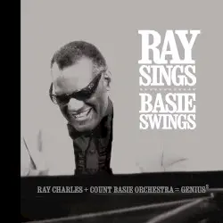 Ray Sings, Basie Swings by Ray Charles + Count Basie Orchestra