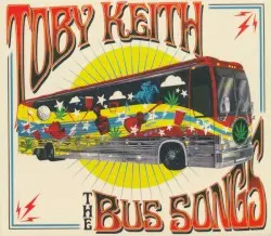 The Bus Songs by Toby Keith