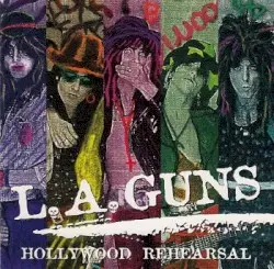Hollywood Rehearsal by L.A. Guns