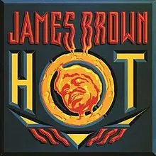 Hot by James Brown