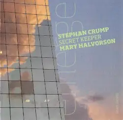 Emerge by Stephan Crump, Secret Keeper, Mary Halvorson