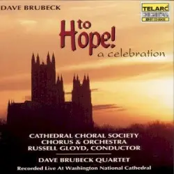 To Hope! A Celebration by Dave Brubeck