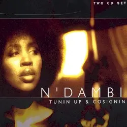 Tunin Up & Cosignin by N’Dambi