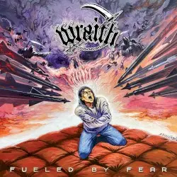 Fueled by Fear by Wraith