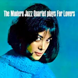 Plays for Lovers by The Modern Jazz Quartet