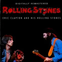 Eric Clapton and His Rolling Stones by The Rolling Stones