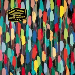 33 tours et puis s'en vont by Laurent Garnier