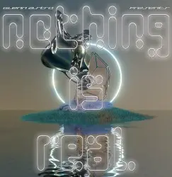 Glenn Astro presents Nothing Is Real by Glenn Astro