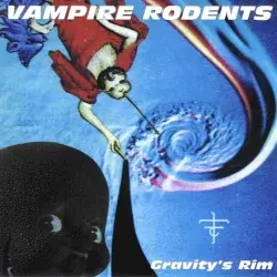 Gravity’s Rim by Vampire Rodents