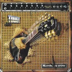 Marche ou crève by Trust