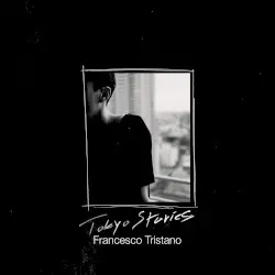 Tokyo Stories by Francesco Tristano