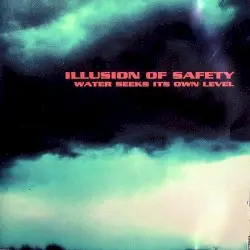 Water Seeks Its Own Level by Illusion of Safety