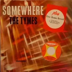 Somewhere by The Tymes