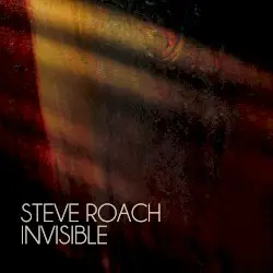 Invisible by Steve Roach