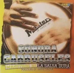 Maestros de la Salsa Dura by Sonora Carruseles