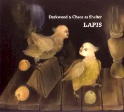 Lapis by Darkwood & Chaos as Shelter