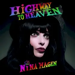 Highway To Heaven by Nina Hagen