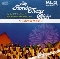 Higher Hope by The Florida Mass Choir