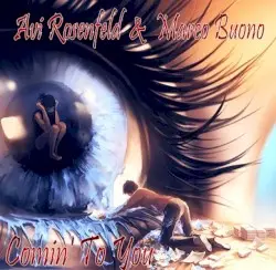 Comin’ to You by Avi Rosenfeld & Marco Buono