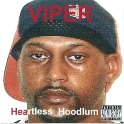 Heartless Hoodlum by Viper