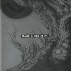 Prayer by Jack or Jive