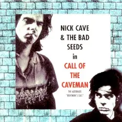 The Boatman’s Call Outtakes by Nick Cave & the Bad Seeds