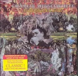 Louisiana Fog by Charlie Musselwhite