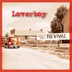 Rock 'n' Roll Revival by Loverboy