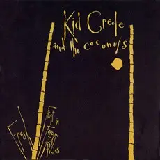 Fresh Fruit in Foreign Places by Kid Creole and the Coconuts