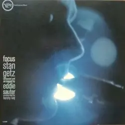 Focus by Stan Getz