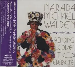 Sending Love To Everyone by Narada Michael Walden