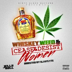 Jelly Roll Whiskey, Weed, & Women 2013 by Jelly Roll