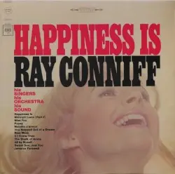 Happiness Is by Ray Conniff