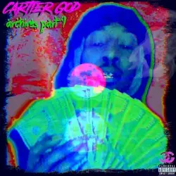 Archives, Pt. 1 by Cartier God