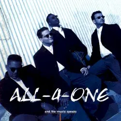 And the Music Speaks by All‐4‐One