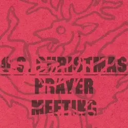 Prayer Meeting by U.S. Christmas