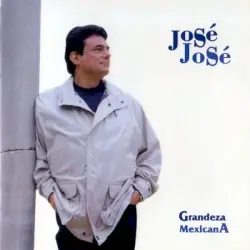 Grandeza mexicana by José José