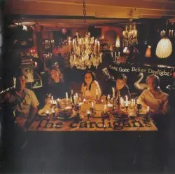 Long Gone Before Daylight by The Cardigans