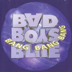 Bang Bang Bang by Bad Boys Blue