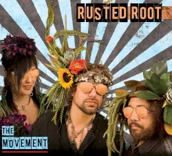 The Movement by Rusted Root