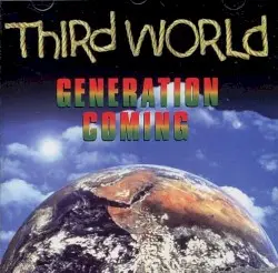 Generation Coming by Third World