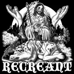 Recreant by Recreant
