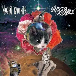 Night Gaunts / Days N’ Daze by Night Gaunts / Days N’ Daze