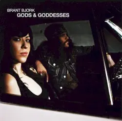 Gods & Goddesses by Brant Bjork